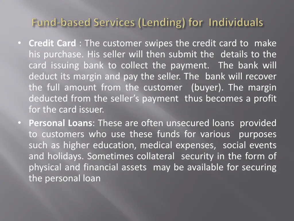credit card the customer swipes the credit card
