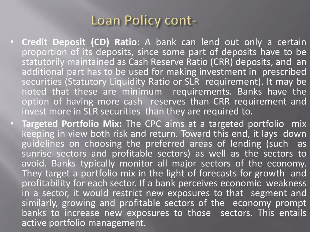 credit deposit cd ratio a bank can lend out only