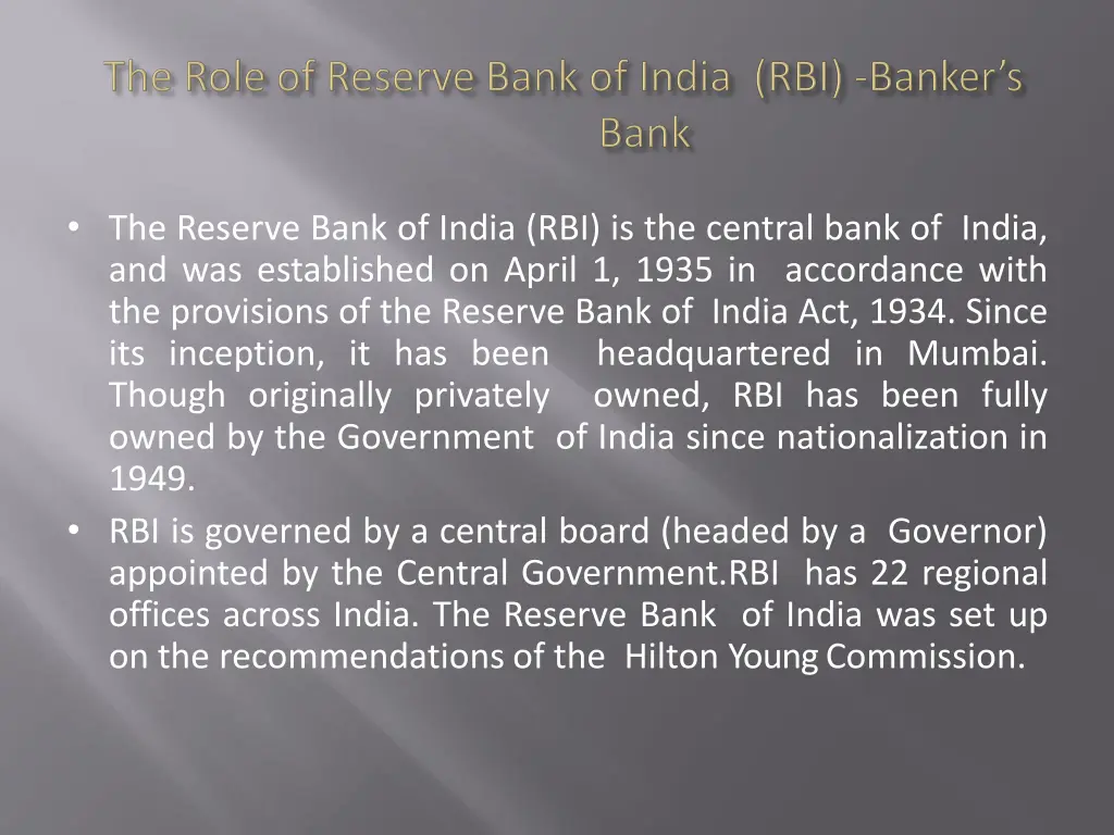 the reserve bank of india rbi is the central bank