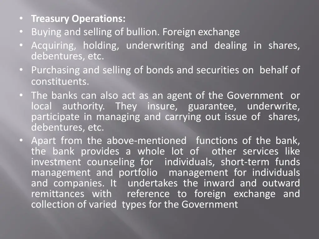 treasury operations buying and selling of bullion