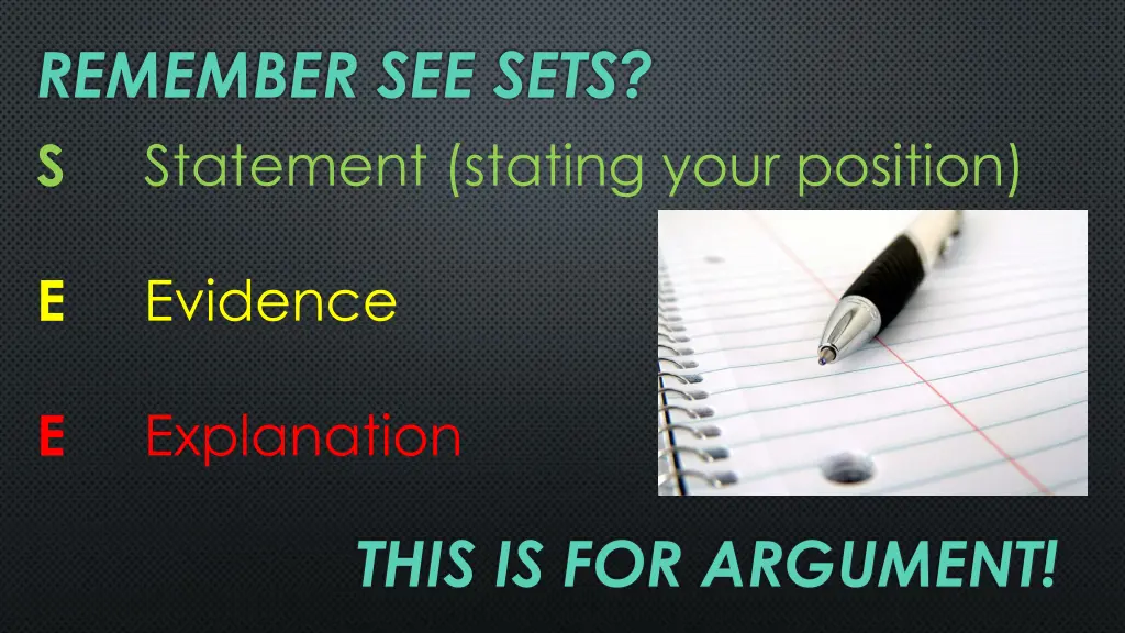 remember see sets statement stating your position