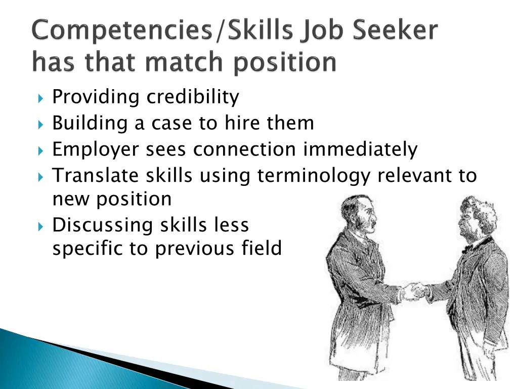 providing credibility building a case to hire