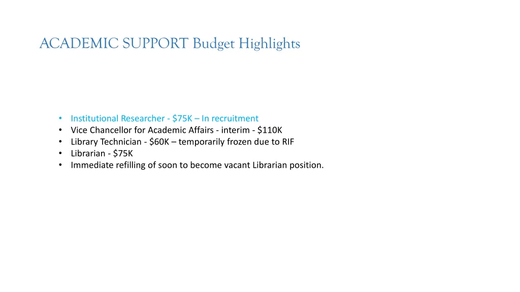 academic support budget highlights