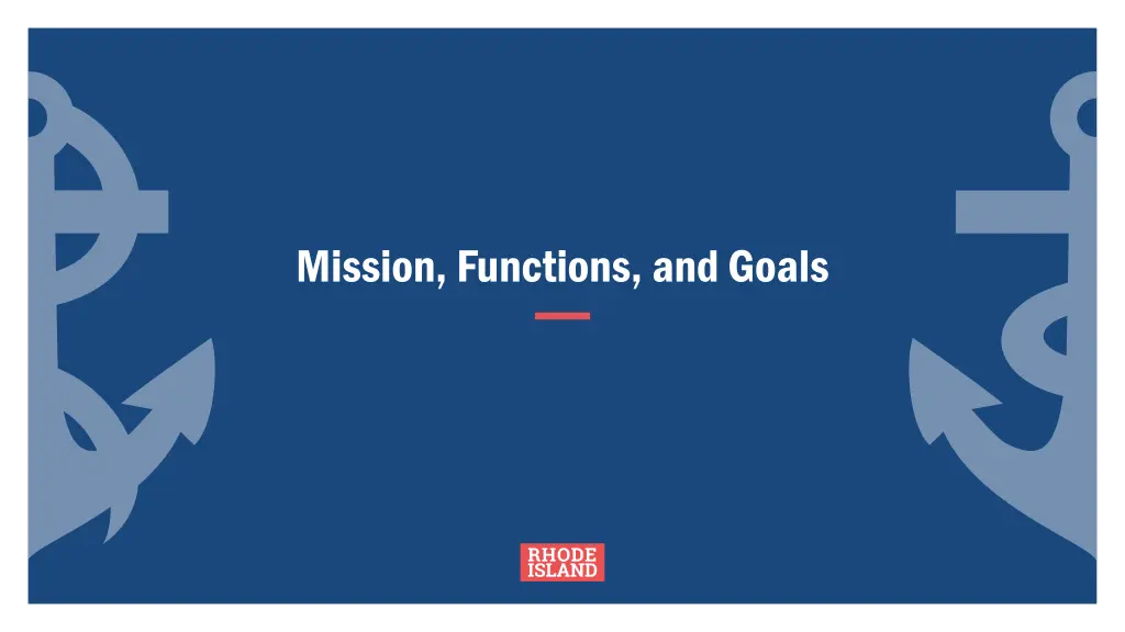 mission functions and goals