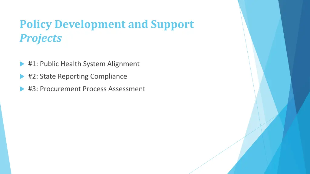 policy development and support projects