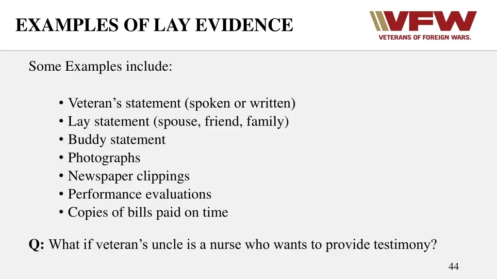 examples of lay evidence