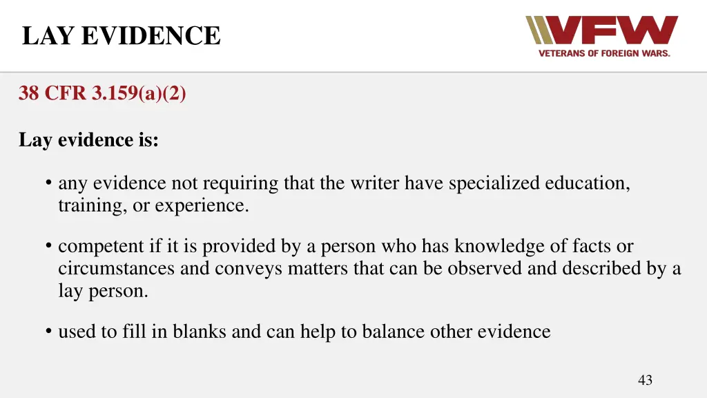 lay evidence