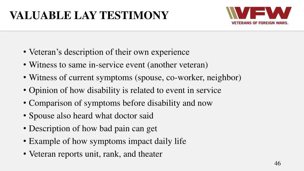 valuable lay testimony