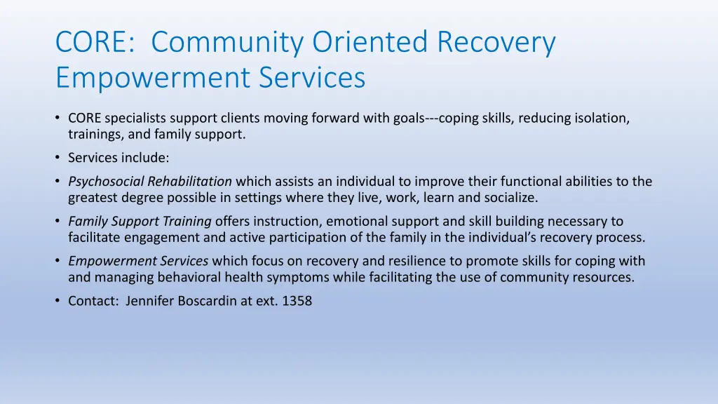 core community oriented recovery empowerment