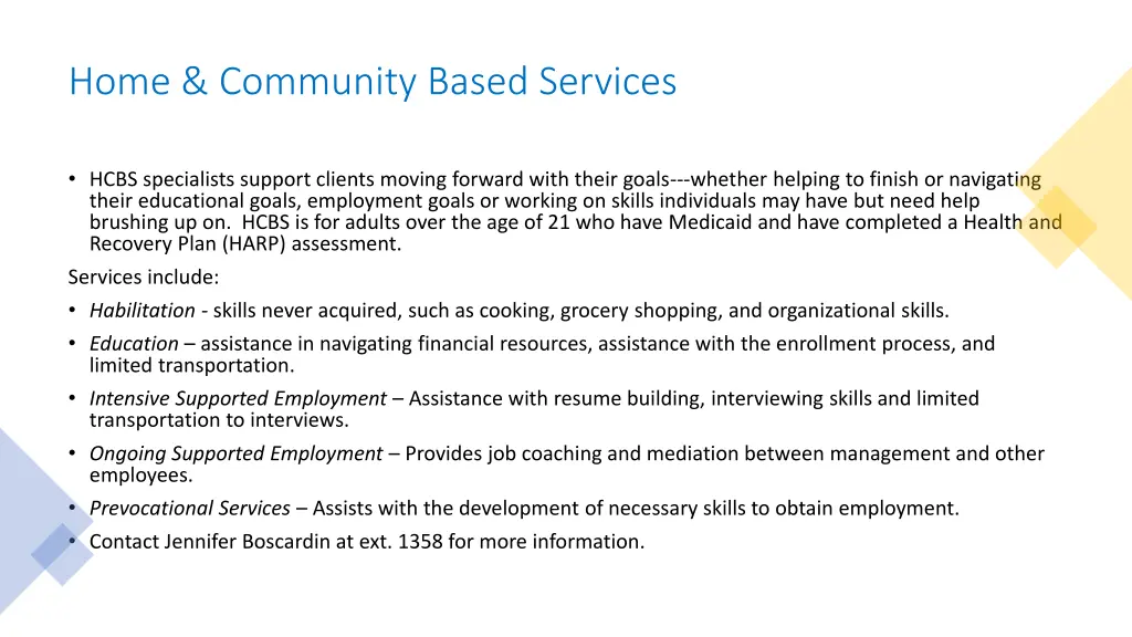 home community based services