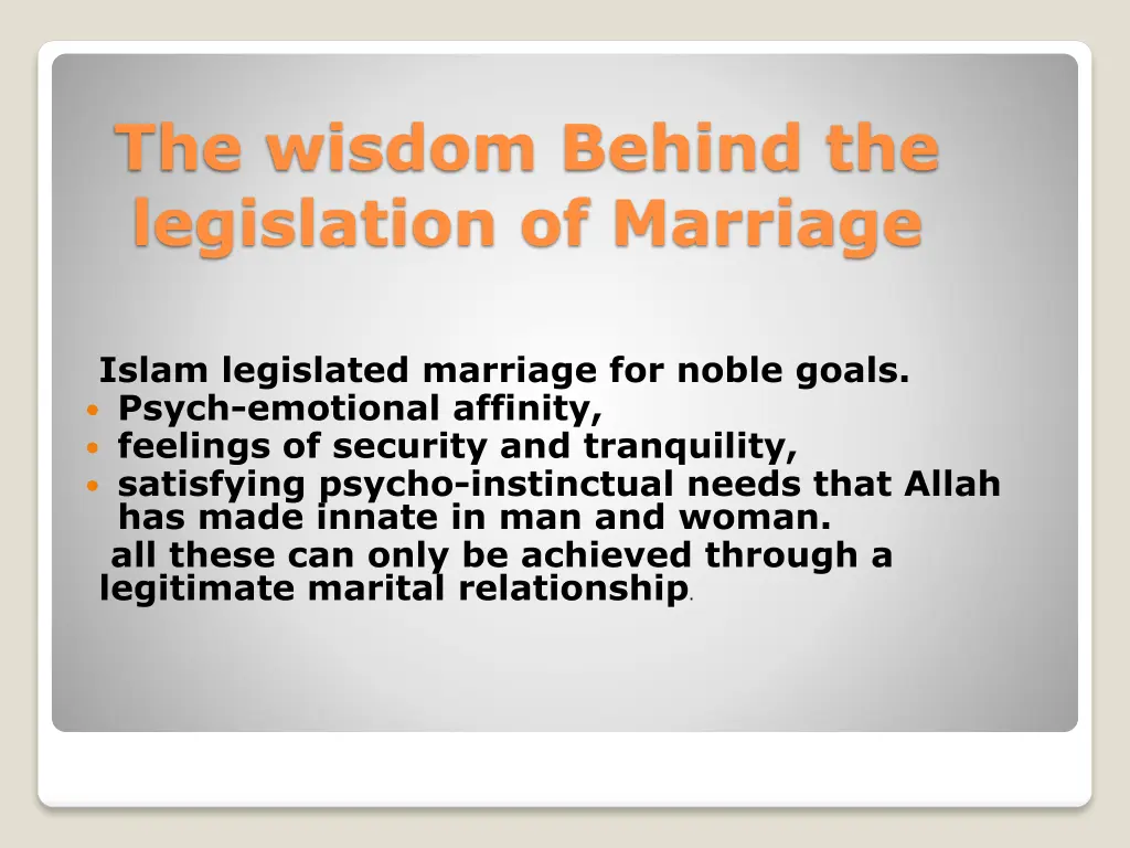 the wisdom behind the legislation of marriage