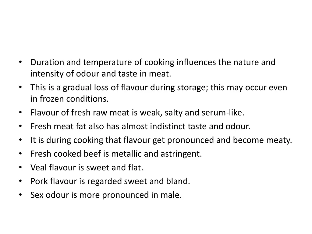 duration and temperature of cooking influences