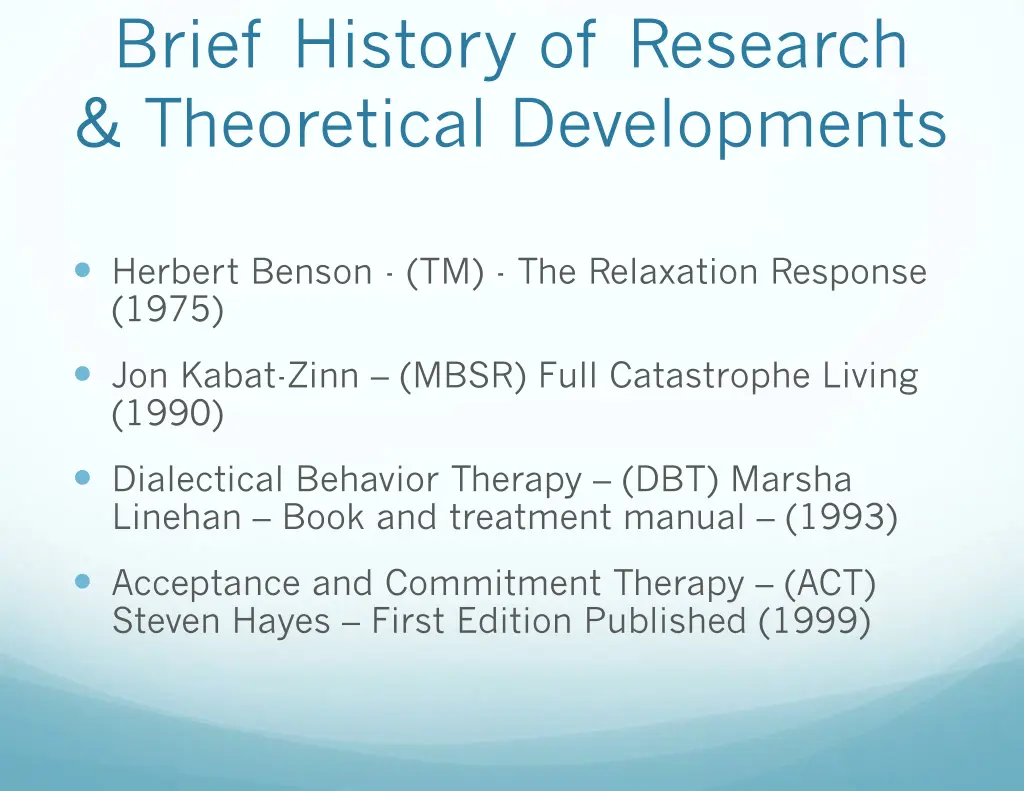 brief history of research theoretical developments