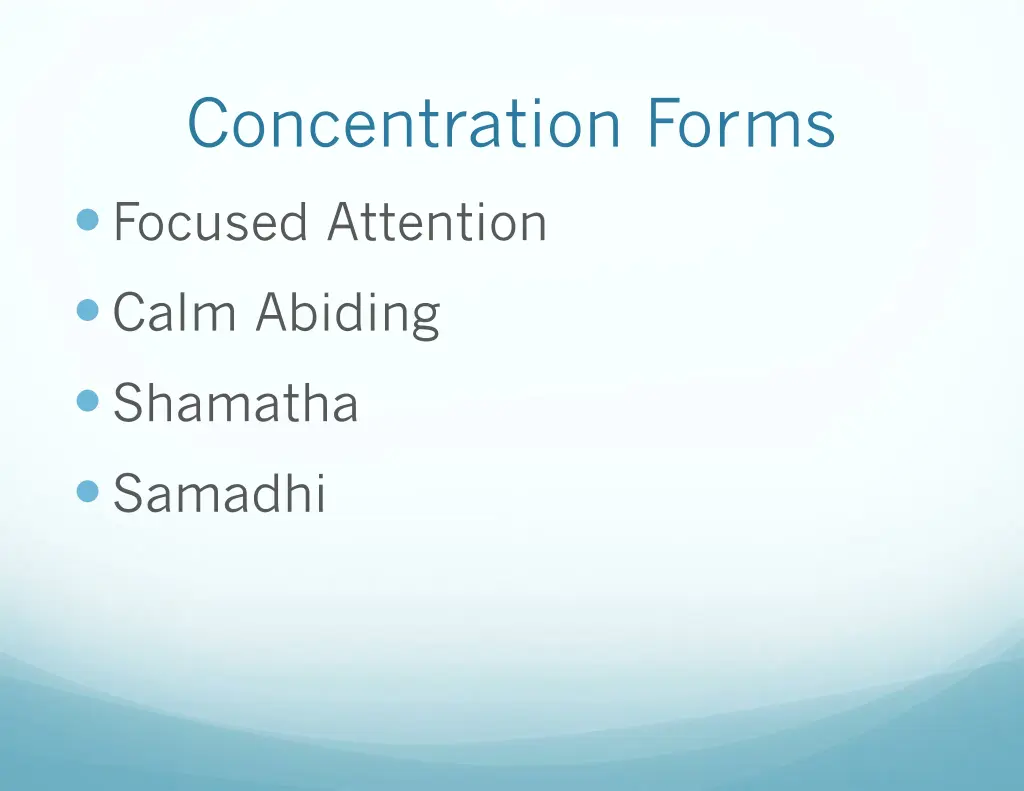 concentration forms focused attention calm