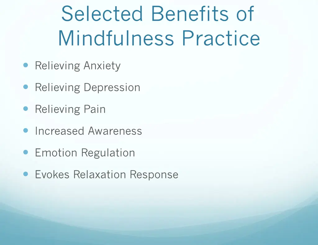 selected benefits of mindfulness practice