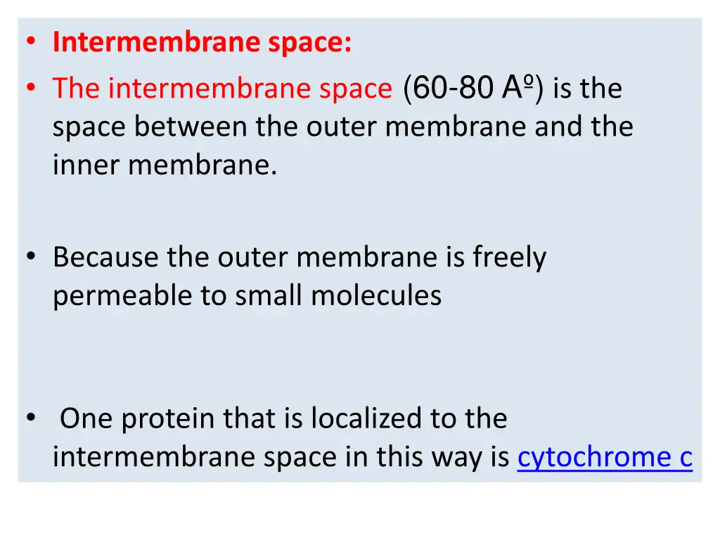 intermembrane space the intermembrane space