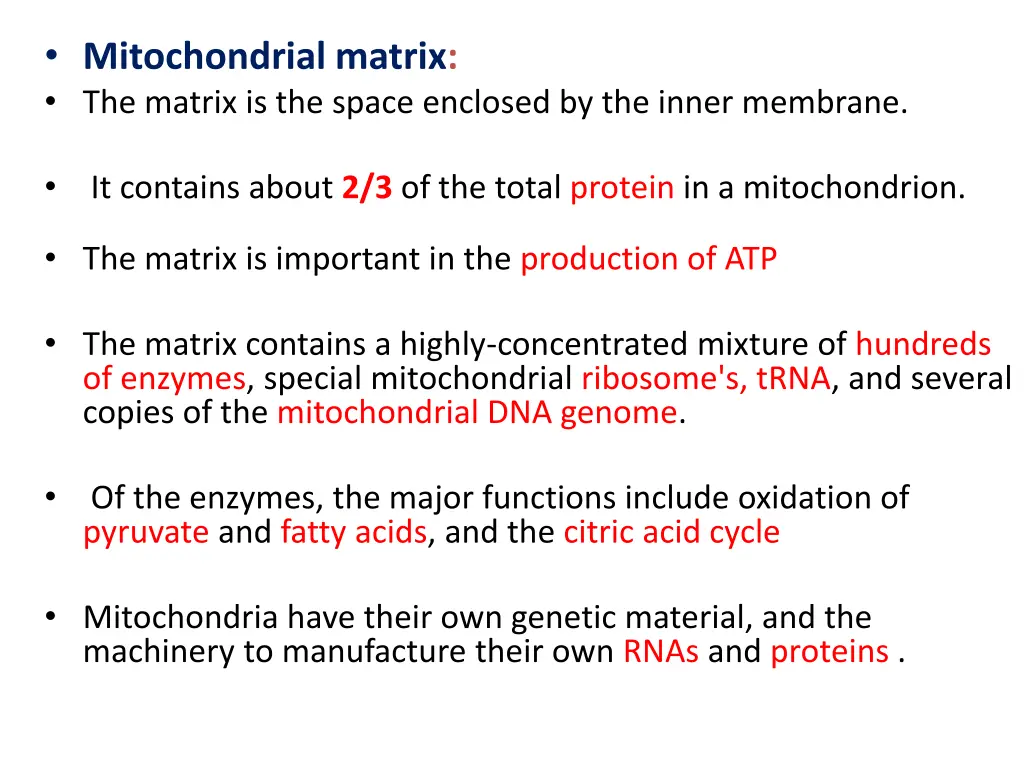mitochondrial matrix the matrix is the space
