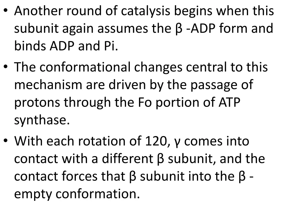 another round of catalysis begins when this
