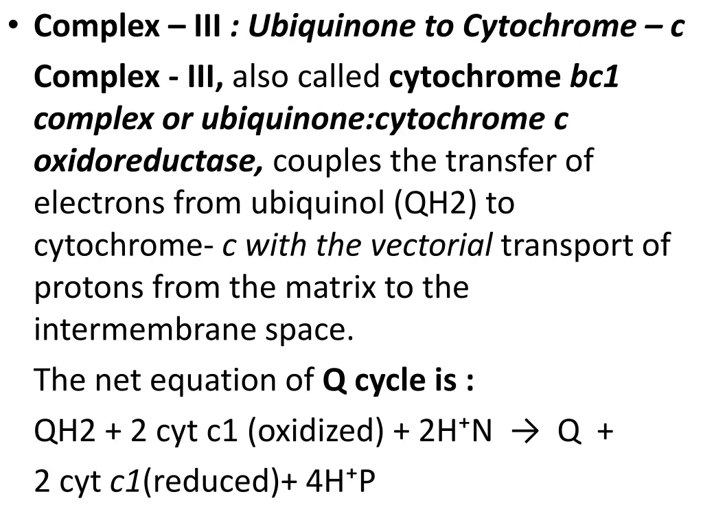complex iii ubiquinone to cytochrome c complex