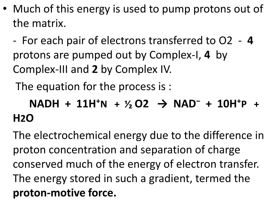 much of this energy is used to pump protons
