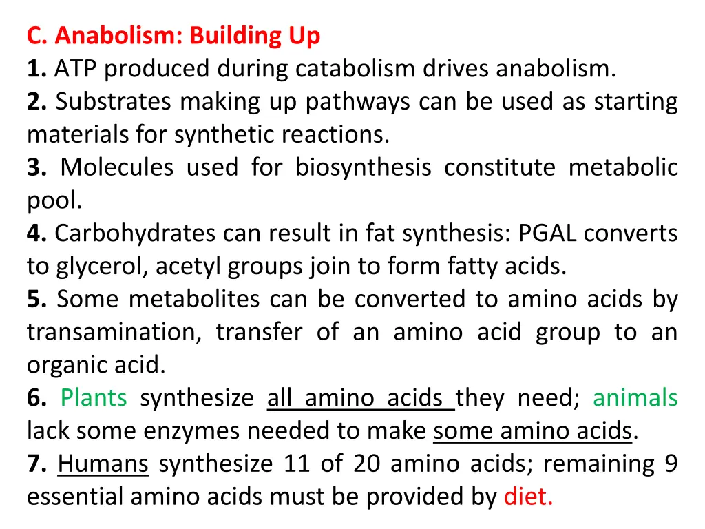 c anabolism building up 1 atp produced during