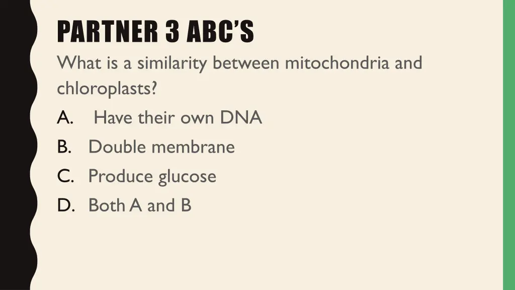 partner 3 abc s what is a similarity between