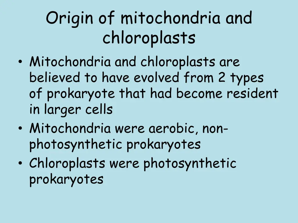 origin of mitochondria and chloroplasts