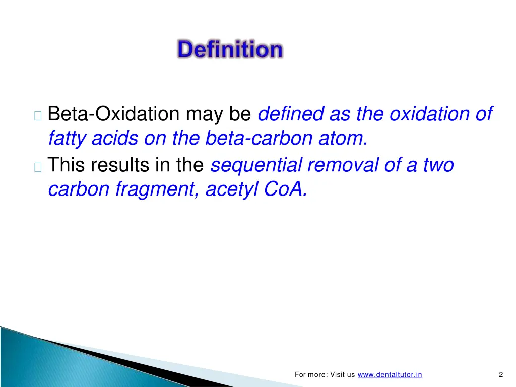 beta oxidation may be defined as the oxidation