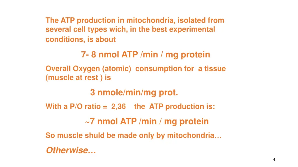 the atp production in mitochondria isolated from