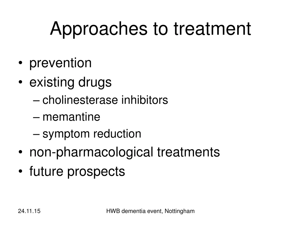 approaches to treatment