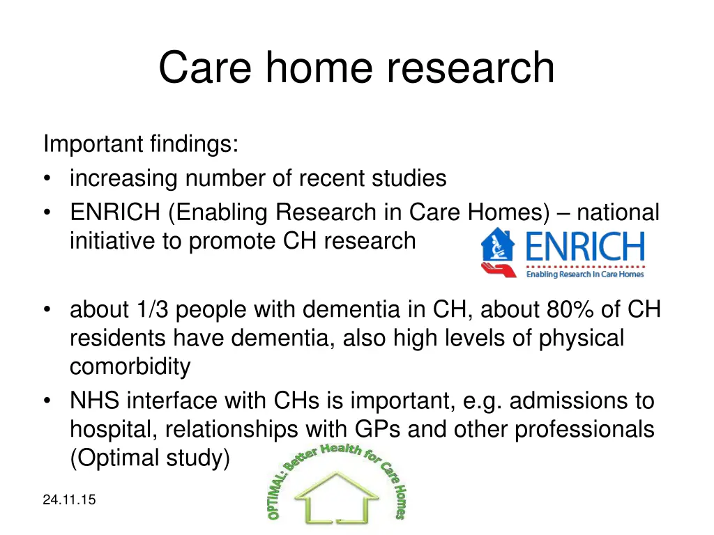 care home research