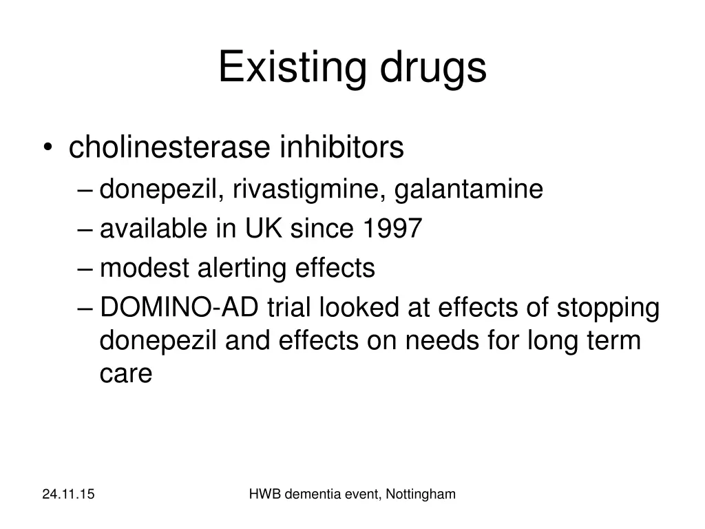 existing drugs