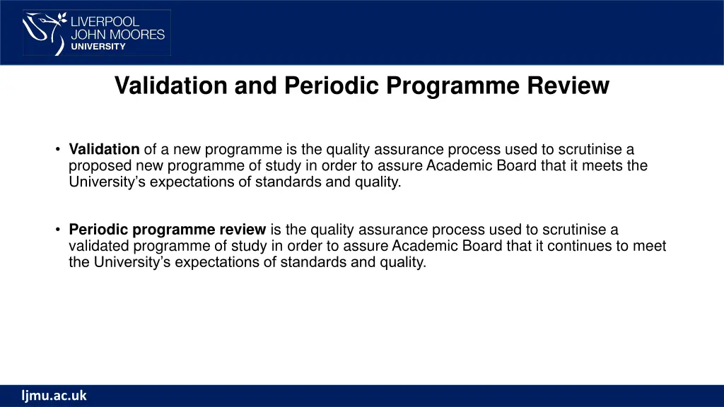 validation and periodic programme review