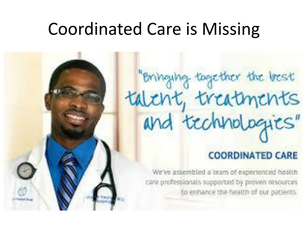 coordinated care is missing