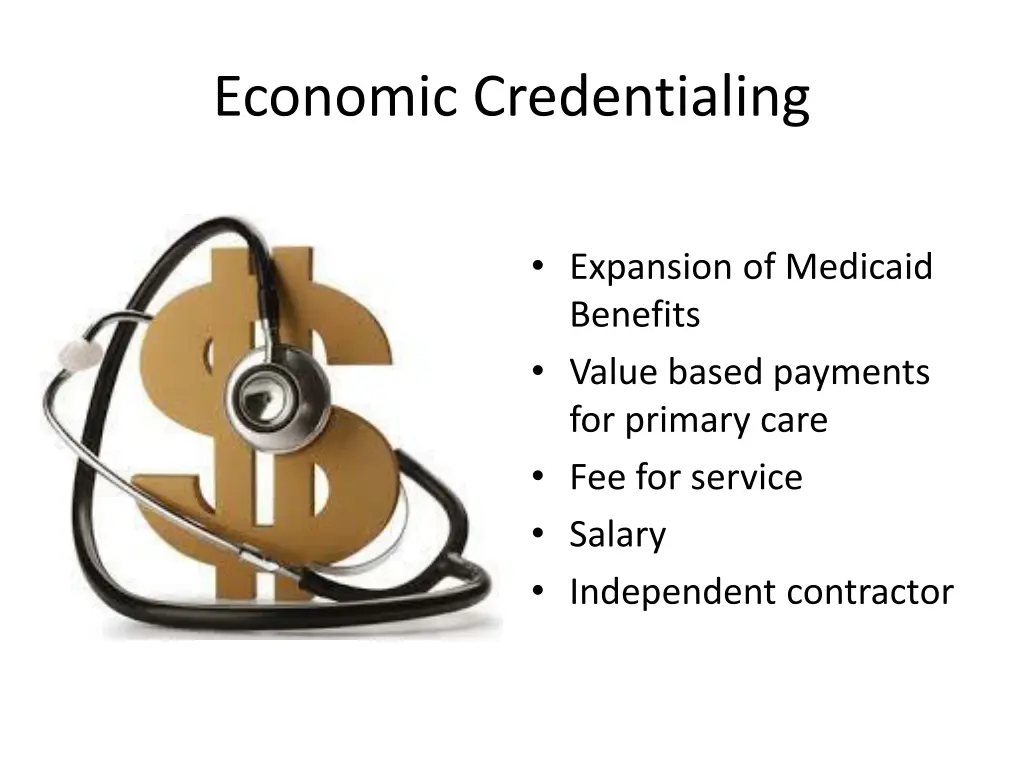 economic credentialing