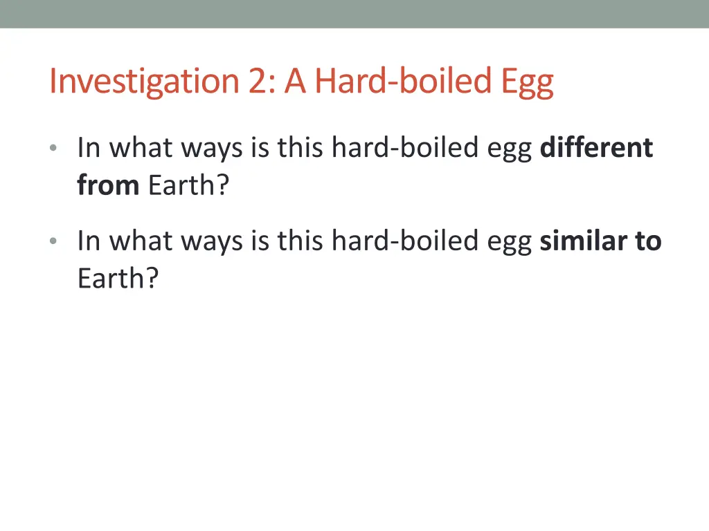 investigation 2 a hard boiled egg