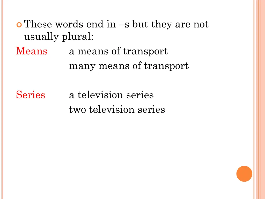 these words end in s but they are not usually