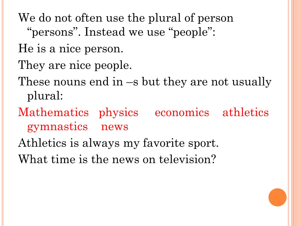 we do not often use the plural of person persons