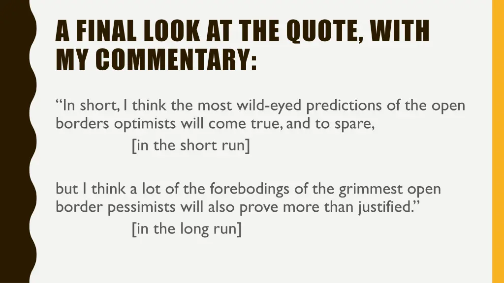 a final look at the quote with my commentary