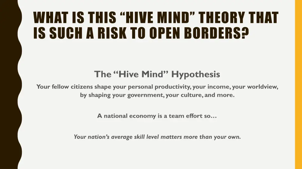 what is this hive mind theory that is such a risk