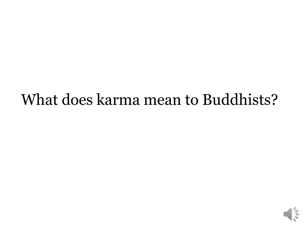 what does karma mean to buddhists