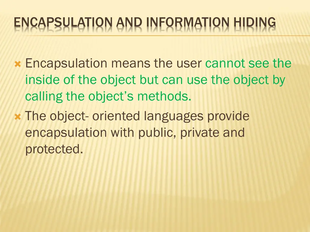 encapsulation and information hiding