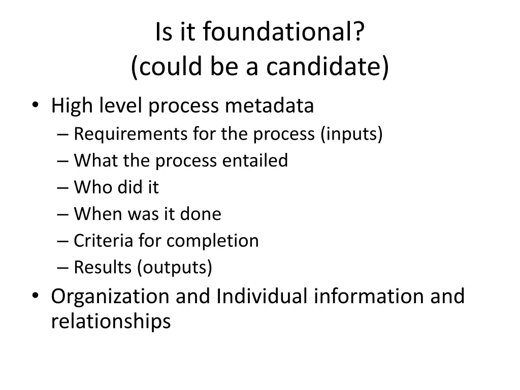 is it foundational could be a candidate high