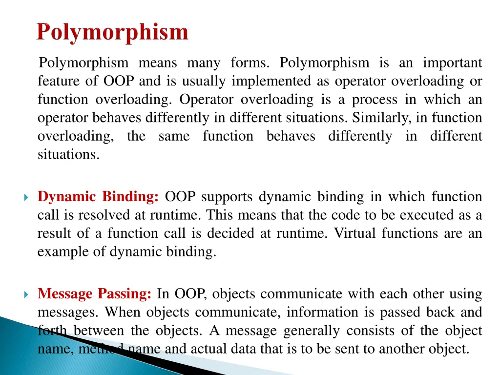 polymorphism means many forms polymorphism