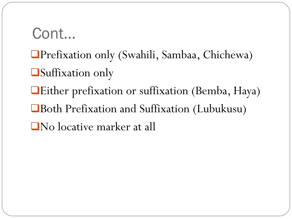 cont prefixation only swahili sambaa chichewa