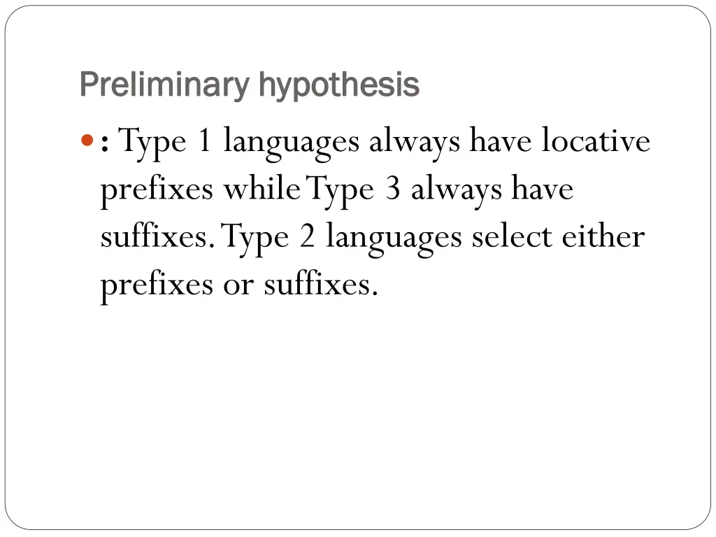 preliminary hypothesis preliminary hypothesis
