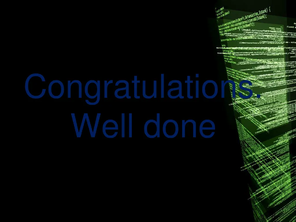 congratulations well done