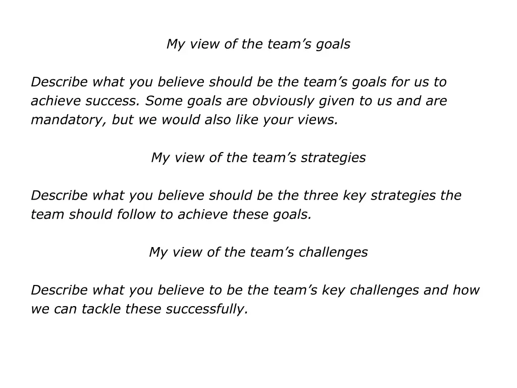 my view of the team s goals