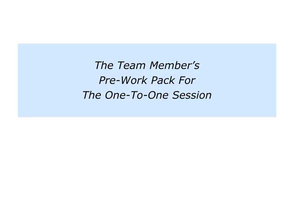 the team member s pre work pack
