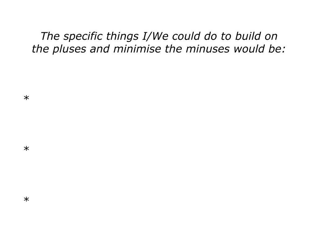 the specific things i we could do to build
